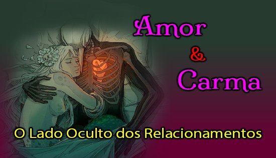 Amor e Carma 550X315